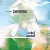 snow ellet & Quarter-Life Crisis - Cannonball - Single